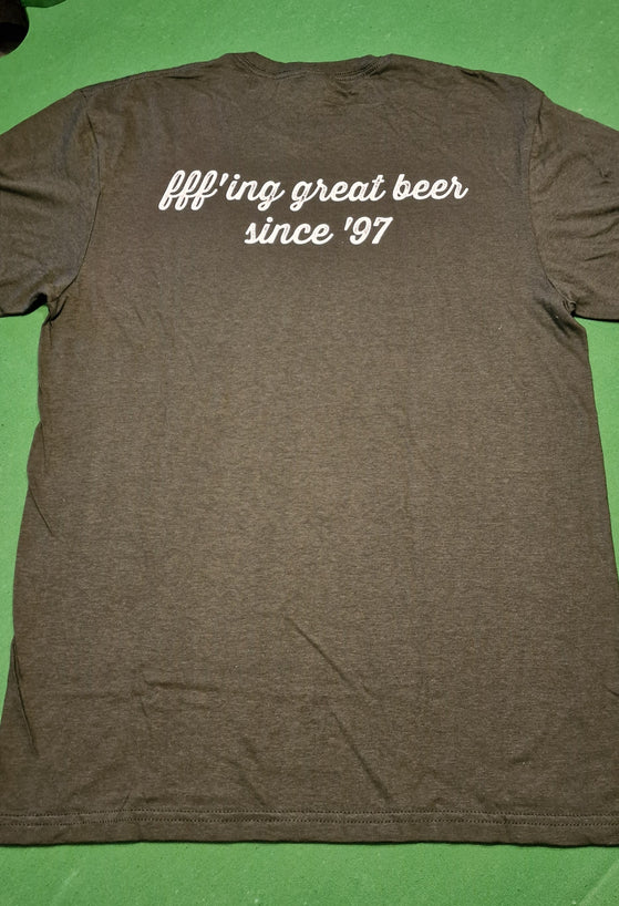 fff-ing Great Beer T-Shirt