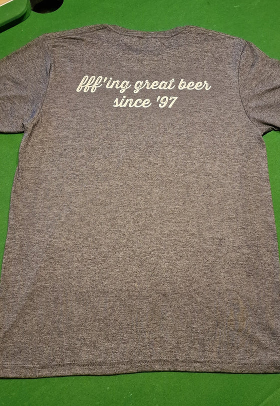 fff-ing Great Beer T-Shirt